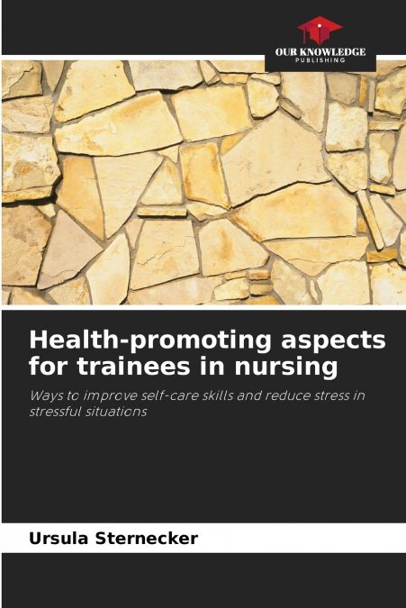 Health-promoting aspects for trainees in nursing