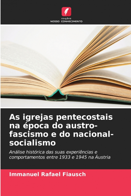 As igrejas pentecostais na época do austro-fascismo e do nacional-socialismo