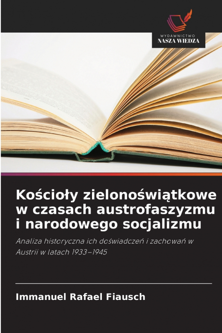 Kościoły zielonoświątkowe w czasach austrofaszyzmu i narodowego socjalizmu