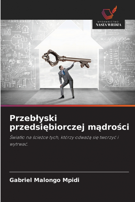 Przebłyski przedsiębiorczej mądrości