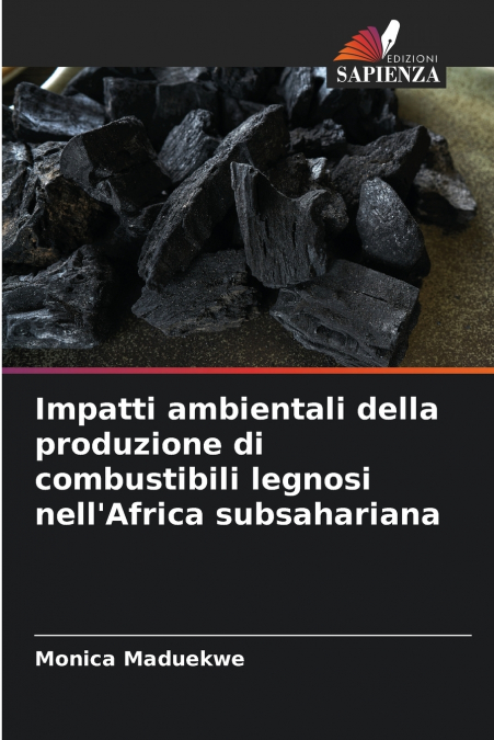 Impatti ambientali della produzione di combustibili legnosi nell’Africa subsahariana