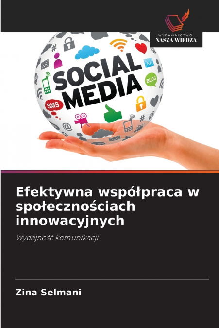 Efektywna współpraca w społecznościach innowacyjnych