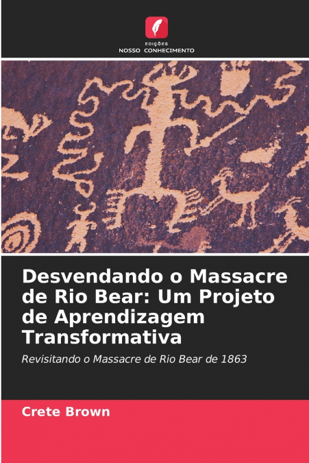 Desvendando o Massacre de Rio Bear