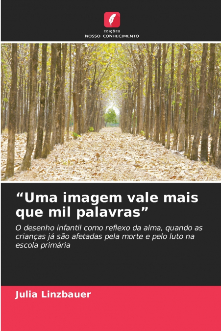 'Uma imagem vale mais que mil palavras'