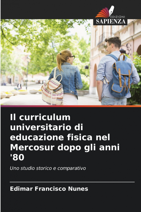 Il curriculum universitario di educazione fisica nel Mercosur dopo gli anni ’80