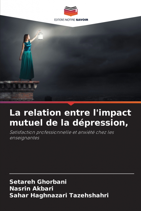 La relation entre l’impact mutuel de la dépression,