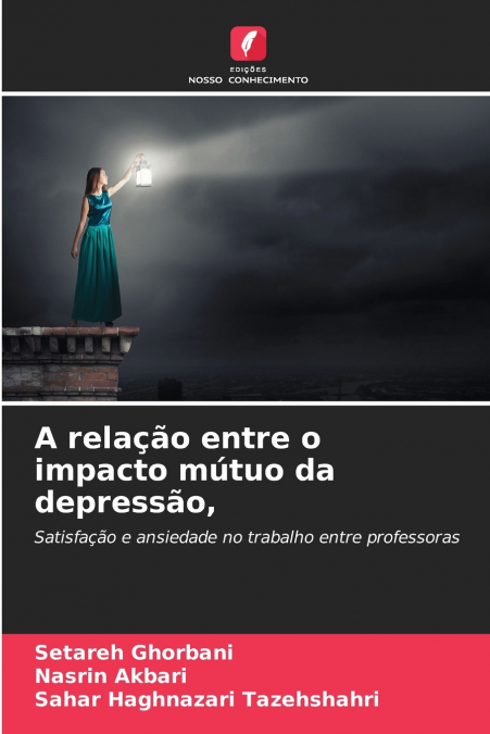 A relação entre o impacto mútuo da depressão,
