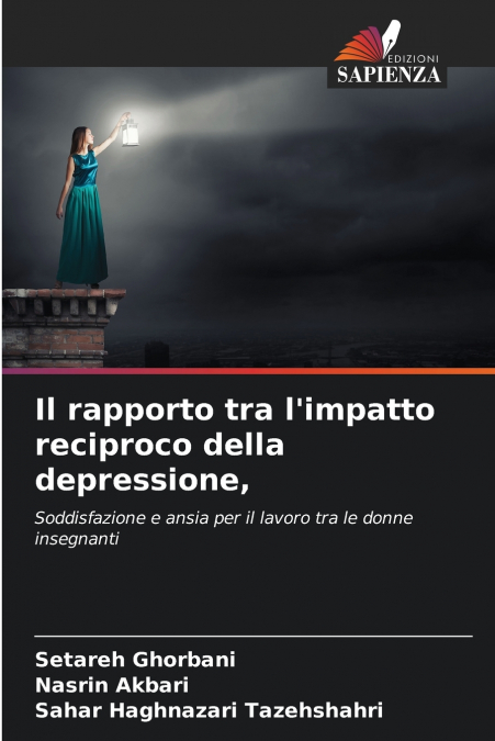 Il rapporto tra l’impatto reciproco della depressione,