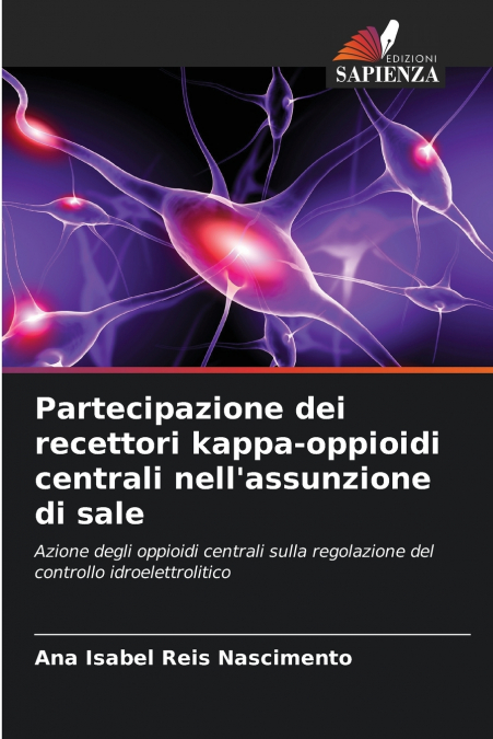 Partecipazione dei recettori kappa-oppioidi centrali nell’assunzione di sale