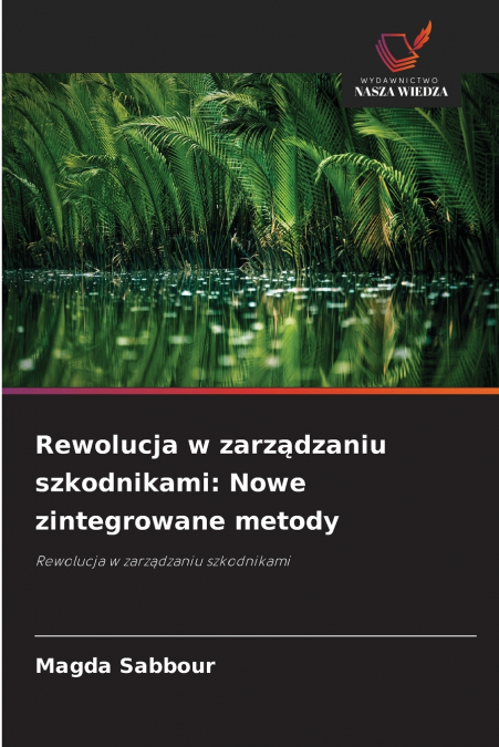 Rewolucja w zarządzaniu szkodnikami