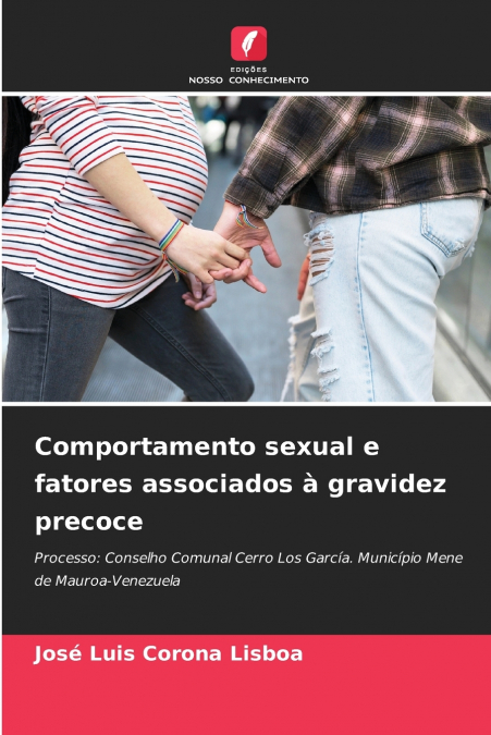 Comportamento sexual e fatores associados à gravidez precoce