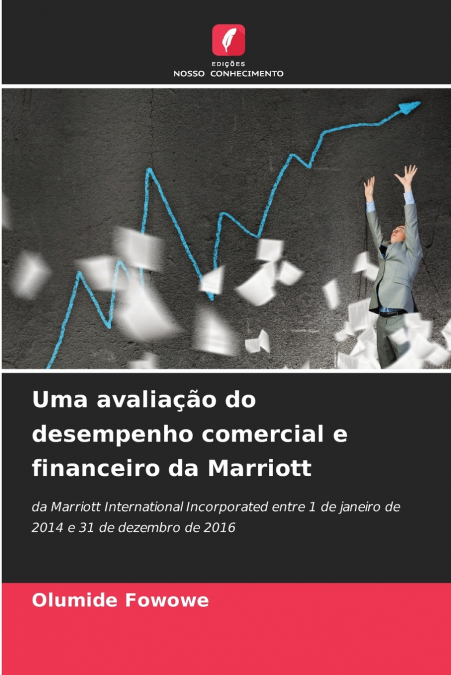 Uma avaliação do desempenho comercial e financeiro da Marriott