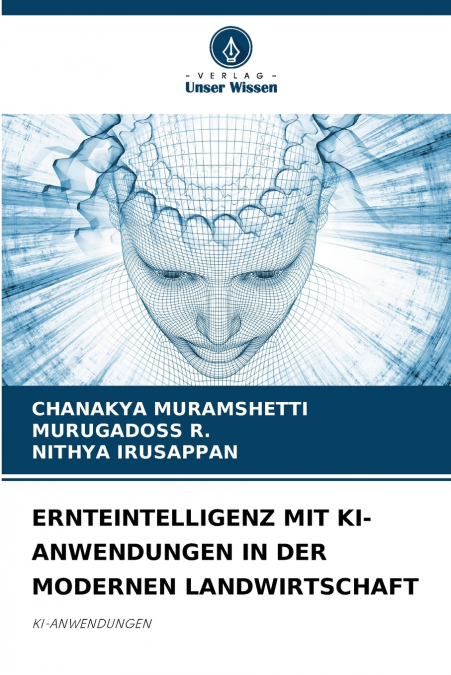 ERNTEINTELLIGENZ MIT KI-ANWENDUNGEN IN DER MODERNEN LANDWIRTSCHAFT