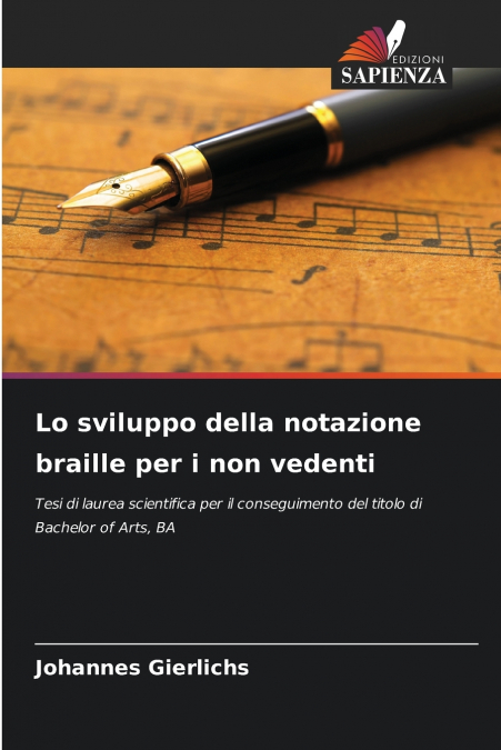 Lo sviluppo della notazione braille per i non vedenti