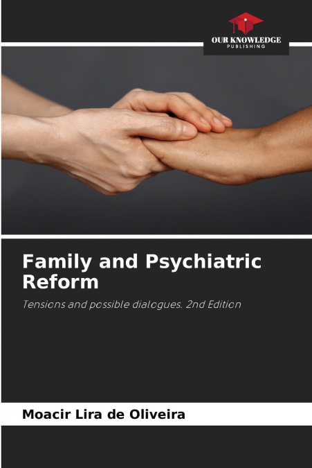 Family and Psychiatric Reform