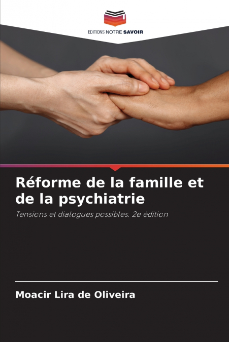 Réforme de la famille et de la psychiatrie