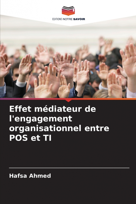 Effet médiateur de l’engagement organisationnel entre POS et TI