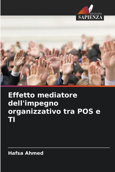 Effetto mediatore dell’impegno organizzativo tra POS e TI
