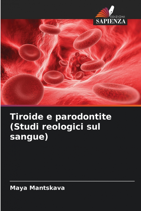 Tiroide e parodontite (Studi reologici sul sangue)