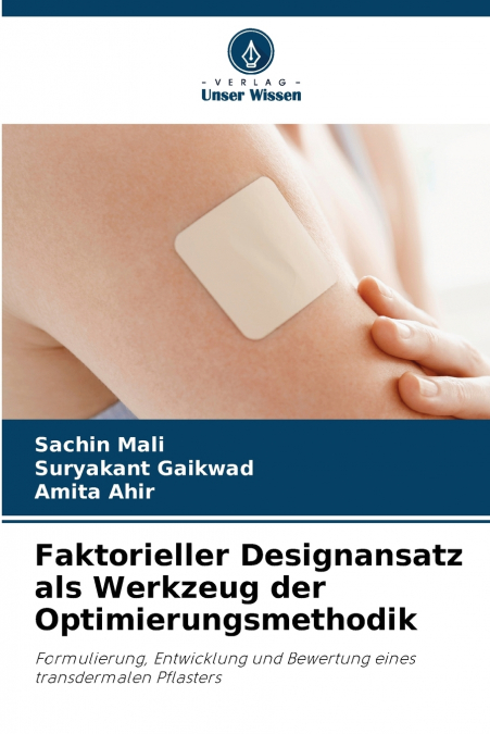 Faktorieller Designansatz als Werkzeug der Optimierungsmethodik