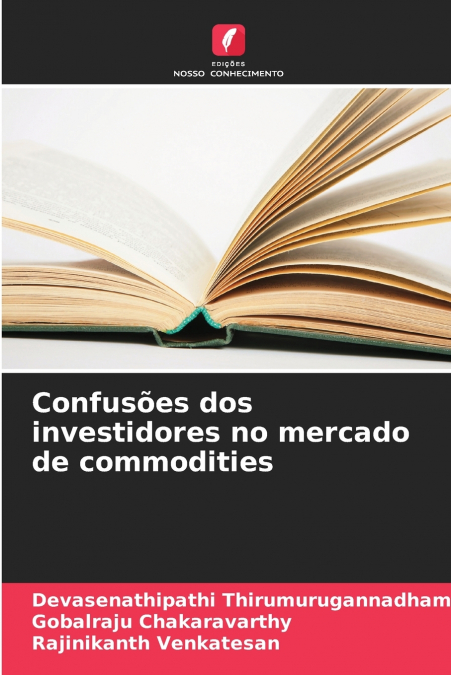 Confusões dos investidores no mercado de commodities