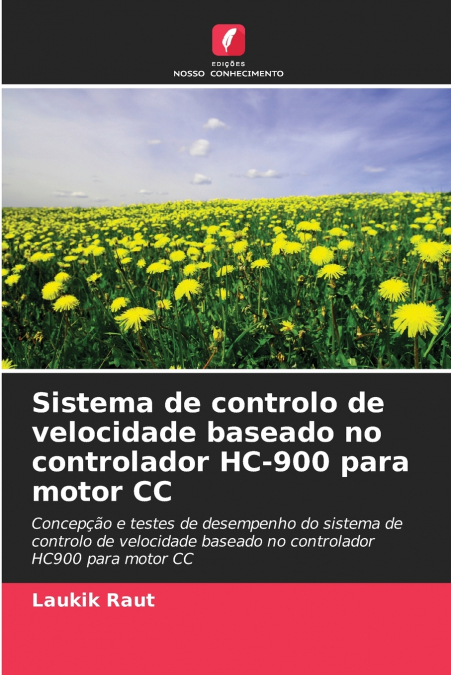 Sistema de controlo de velocidade baseado no controlador HC-900 para motor CC