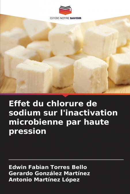 Effet du chlorure de sodium sur l’inactivation microbienne par haute pression