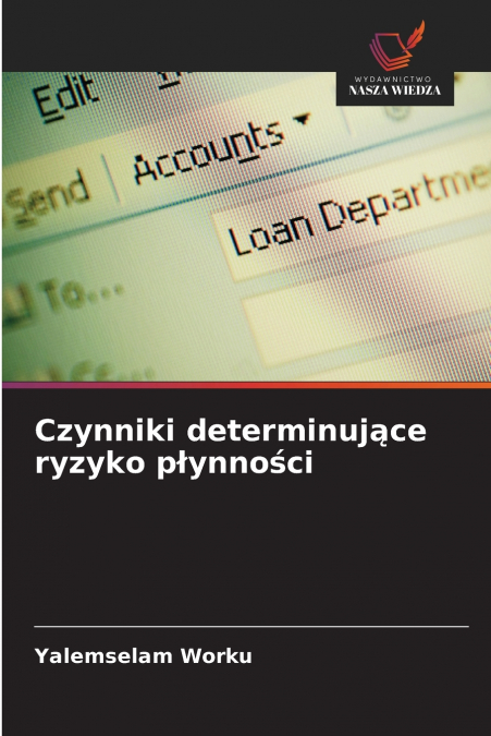 Czynniki determinujące ryzyko płynności