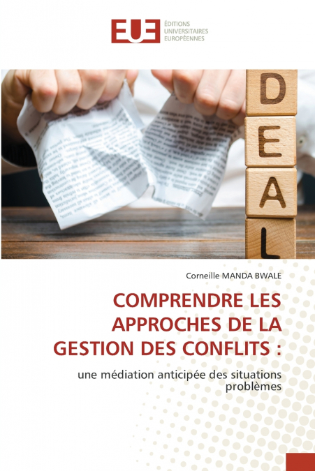 COMPRENDRE LES APPROCHES DE LA GESTION DES CONFLITS