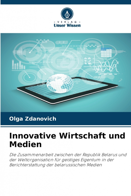 Innovative Wirtschaft und Medien