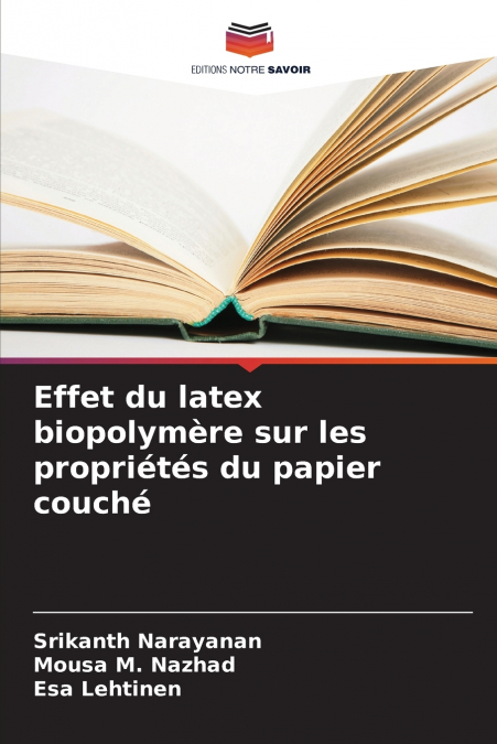 Effet du latex biopolymère sur les propriétés du papier couché
