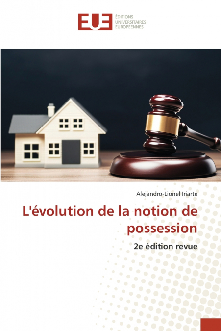 L’évolution de la notion de possession