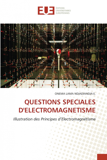 QUESTIONS SPECIALES D’ELECTROMAGNETISME