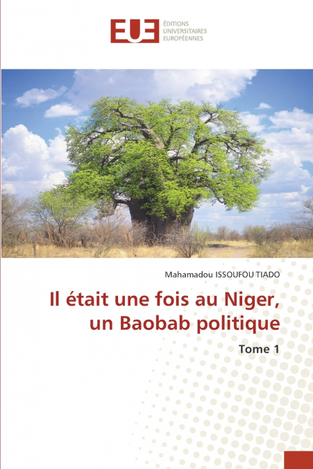 Il était une fois au Niger, un Baobab politique