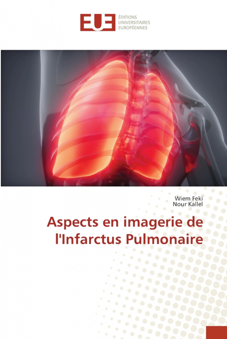 Aspects en imagerie de l’Infarctus Pulmonaire