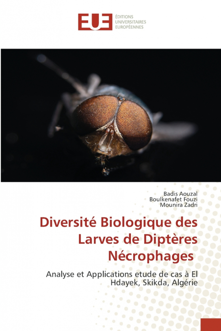 Diversité Biologique des Larves de Diptères Nécrophages