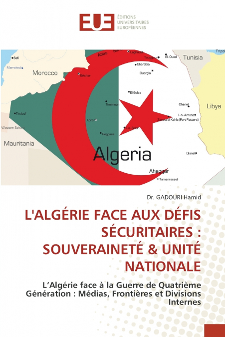 L’ALGÉRIE FACE AUX DÉFIS SÉCURITAIRES
