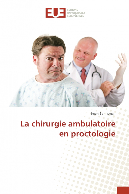 La chirurgie ambulatoire en proctologie