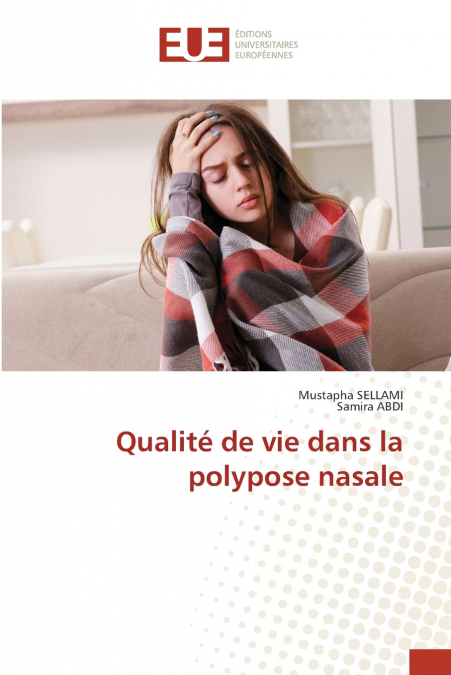 Qualité de vie dans la polypose nasale