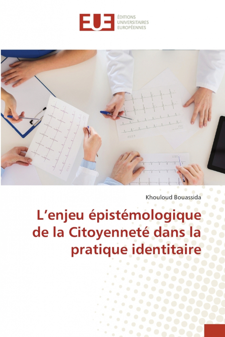 L’enjeu épistémologique de la Citoyenneté dans la pratique identitaire