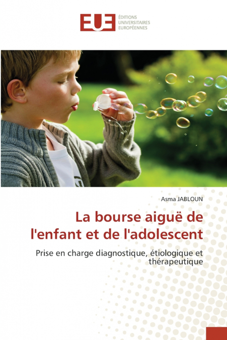 La bourse aiguë de l’enfant et de l’adolescent