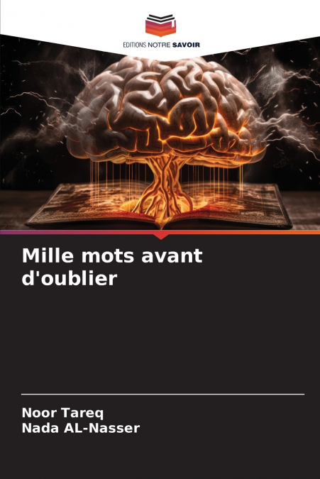 Mille mots avant d’oublier