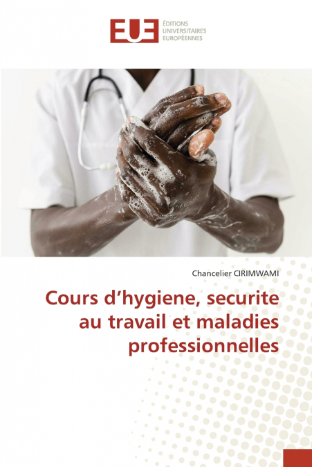 Cours d’hygiene, securite au travail et maladies professionnelles