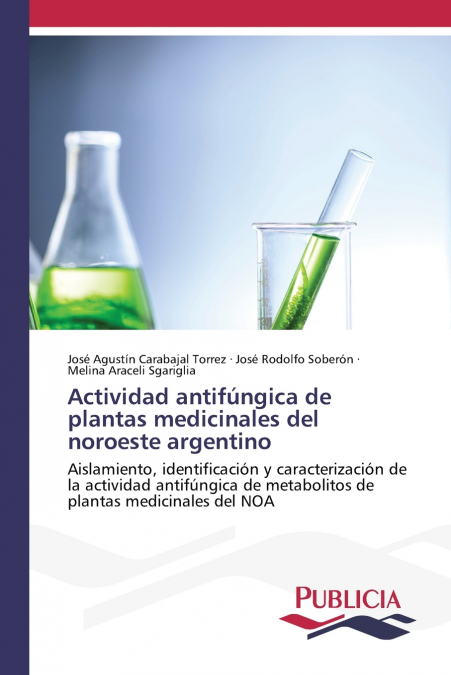 Actividad antifúngica de plantas medicinales del noroeste argentino