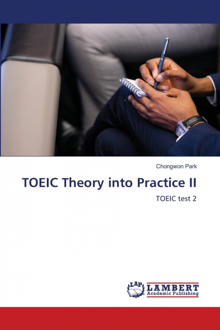 TOEIC Theory into Practice II