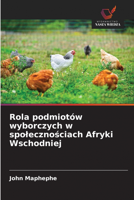Rola podmiotów wyborczych w społecznościach Afryki Wschodniej