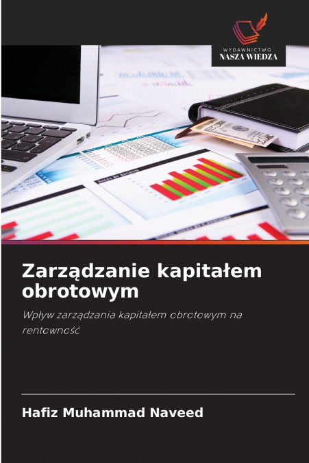 Zarządzanie kapitałem obrotowym