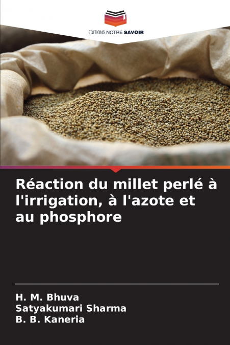 Réaction du millet perlé à l’irrigation, à l’azote et au phosphore