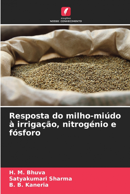 Resposta do milho-miúdo à irrigação, nitrogénio e fósforo