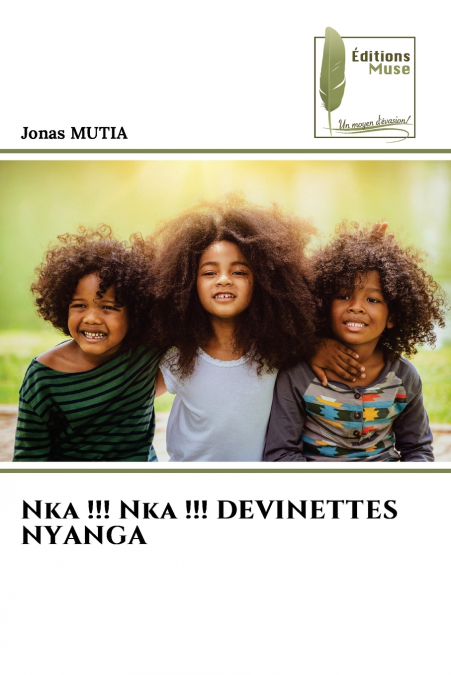 Nka !!! Nka !!! DEVINETTES NYANGA